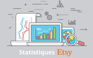 statistiques & chiffres Etsy
